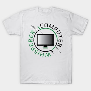 Computer Whisperer - IT T-Shirt